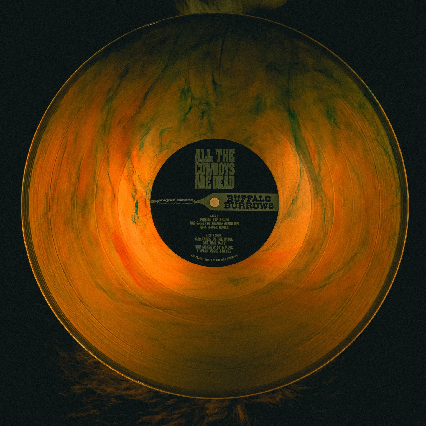 All The Cowboys Are Dead Vinyl | The Limited Edition (Forever Limited To 50 Copies)